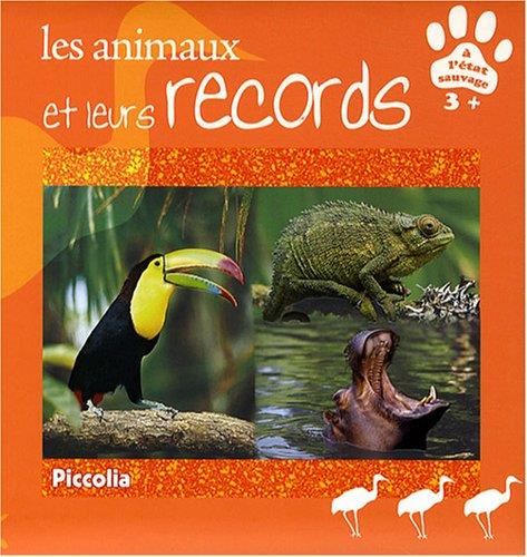 [Les ]animaux et leurs records